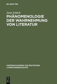 bokomslag Phnomenologie Der Wahrnehmung Von Literatur