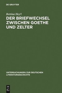 bokomslag Briefwechsel zwischen Goethe und Zelter