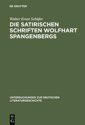 Die satirischen Schriften Wolfhart Spangenbergs 1