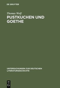 bokomslag Pustkuchen und Goethe