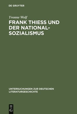 Frank Thiess Und Der Nationalsozialismus 1