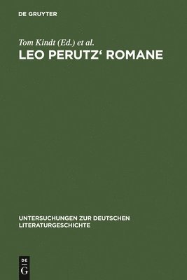 Tom Kindt, Jan Christoph Meister - Leo Perutz' Romane, Inbunden