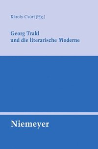 bokomslag Georg Trakl Und Die Literarische Moderne