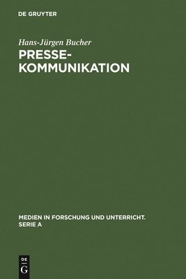 Hans-Jürgen Bucher - Pressekommunikation, Inbunden