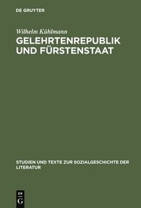 bokomslag Gelehrtenrepublik und Fürstenstaat