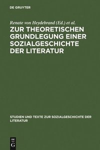bokomslag Zur Theoretischen Grundlegung Einer Sozialgeschichte Der Literatur
