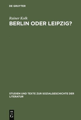 bokomslag Berlin Oder Leipzig?