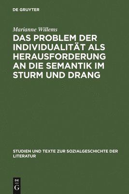 bokomslag Das Problem Der Individualitt ALS Herausforderung an Die Semantik Im Sturm Und Drang