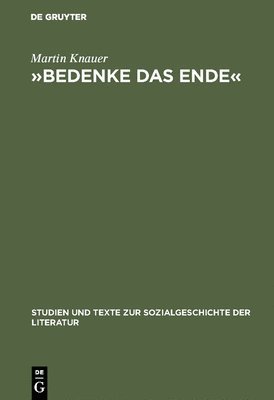 Bedenke Das Ende 1