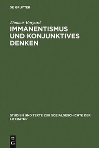 bokomslag Immanentismus Und Konjunktives Denken