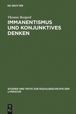 Immanentismus Und Konjunktives Denken 1