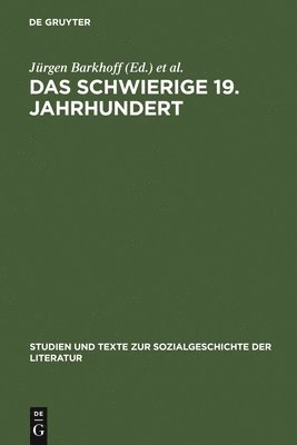 Das schwierige 19. Jahrhundert 1