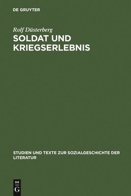 Soldat und Kriegserlebnis 1