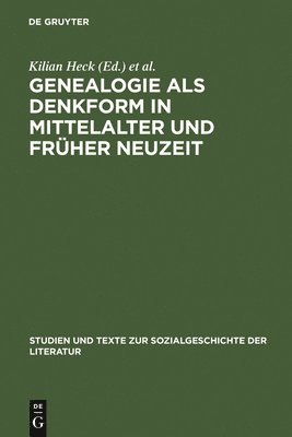 Genealogie ALS Denkform in Mittelalter Und Frher Neuzeit 1