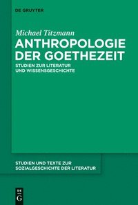 bokomslag Anthropologie der Goethezeit