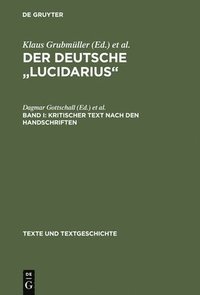 bokomslag Der deutsche &quot;Lucidarius&quot;, Band I, Kritischer Text nach den Handschriften