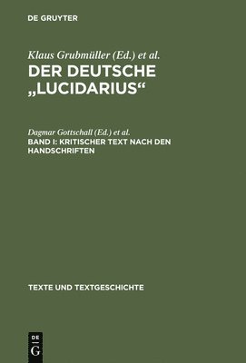 Der deutsche &quot;Lucidarius&quot;, Band I, Kritischer Text nach den Handschriften 1