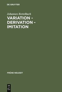 bokomslag Variation - Derivation - Imitation