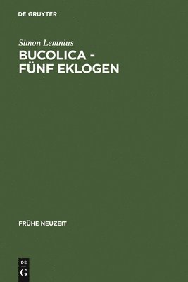 bokomslag Bucolica - Fnf Eklogen