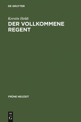 Der vollkommene Regent 1