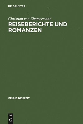 bokomslag Reiseberichte und Romanzen