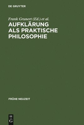 bokomslag Aufklrung als praktische Philosophie