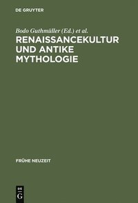bokomslag Renaissancekultur und antike Mythologie