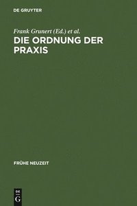 bokomslag Die Ordnung Der PRAXIS
