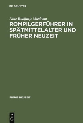 Rompilgerfhrer in Sptmittelalter Und Frher Neuzeit 1