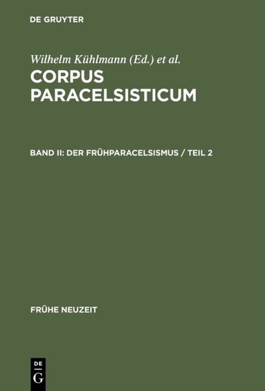 Wilhelm Kühlmann, Joachim Telle - Frühparacelsismus / Teil 2, Inbunden