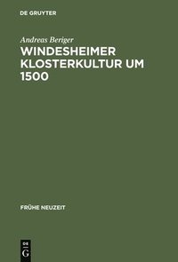 bokomslag Windesheimer Klosterkultur um 1500