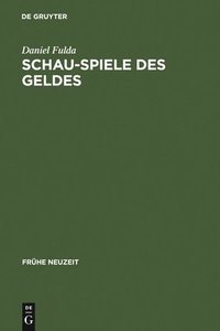 bokomslag Schau-Spiele des Geldes