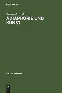 bokomslag Adiaphorie und Kunst