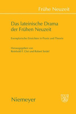 Das Lateinische Drama Der Frhen Neuzeit 1