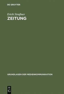Erich Straßner - Zeitung, Inbunden