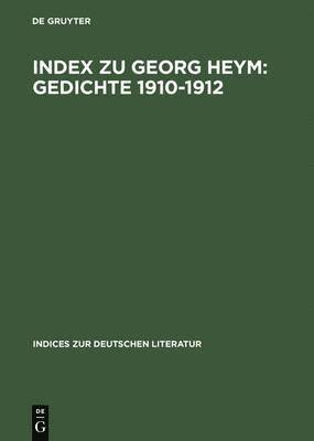 Russell E. Brown, Russell E Brown - Index Zu Georg Heym: Gedichte 1910-1912, Inbunden