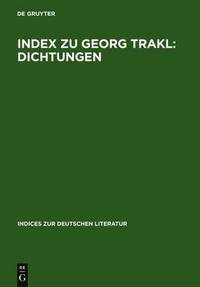 bokomslag Index Zu Georg Trakl: Dichtungen