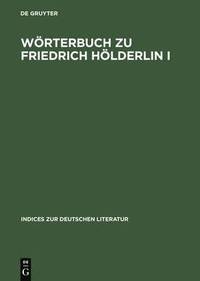 bokomslag Woerterbuch zu Friedrich Hoelderlin I