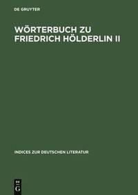 bokomslag Woerterbuch Zu Friedrich Hoelderlin II