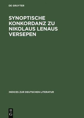 bokomslag Synoptische Konkordanz Zu Nikolaus Lenaus Versepen