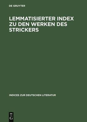 Siegfried Christoph, Siegfried Christoph - Lemmatisierter Index zu den Werken des Strickers, Inbunden