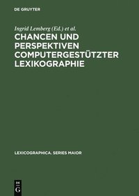 bokomslag Chancen und Perspektiven computergesttzter Lexikographie