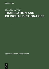 bokomslag Translation and Bilingual Dictionaries