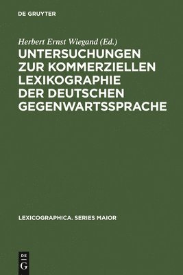 bokomslag Untersuchungen Zur Kommerziellen Lexikographie Der Deutschen Gegenwartssprache. Band 2