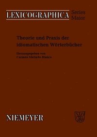 bokomslag Theorie Und PRAXIS Der Idiomatischen Wrterbcher
