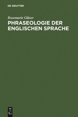 bokomslag Phraseologie der englischen Sprache