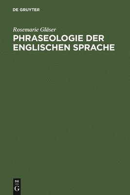 bokomslag Phraseologie der englischen Sprache