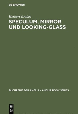 Speculum, Mirror und Looking-Glass 1