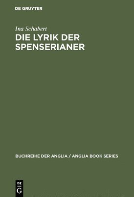 Ina Schabert - Lyrik der Spenserianer, Inbunden