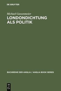 bokomslag Londondichtung ALS Politik